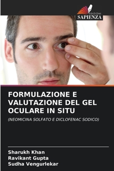 Paperback Formulazione E Valutazione del Gel Oculare in Situ [Italian] Book