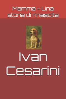 Mamma - Una storia di rinascita (Italian Edition)