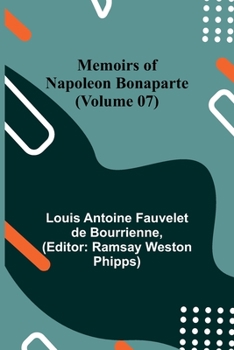 Paperback Memoirs of Napoleon Bonaparte (Volume 07) Book