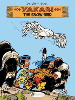 The Snow Bird - Book #18 of the Yakari
