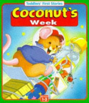 Paperback Coconut's Week (Toddler's First Words) Book