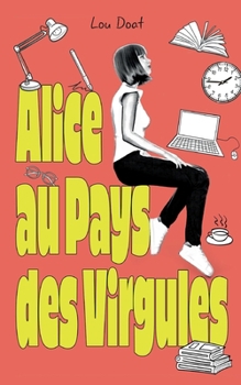 Paperback Alice au pays des virgules [French] Book