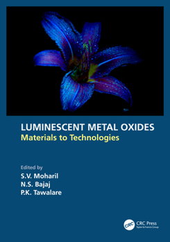Paperback Luminescent Metal Oxides: Materials to Technologies Book