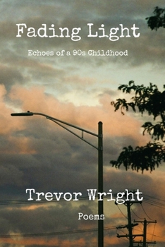 Paperback Fading Light: Echoes of a 90s Childhood Book