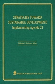 Hardcover Strategies Toward Sustainable Development: Implementing Agenda 21 Book