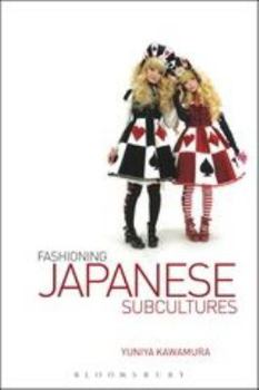 Paperback Fashioning Japanese Subcultures Book