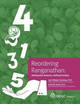 Paperback Reordering Ranganathan: Shifting User Behaviors, Shifting Priorities Book