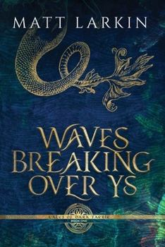 Paperback Waves Breaking Over Ys Book