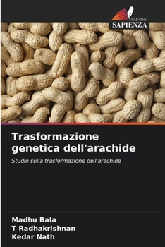 Paperback Trasformazione genetica dell'arachide [Italian] Book
