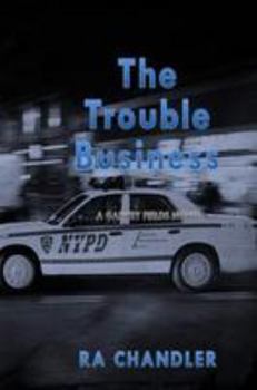 Paperback The Trouble Business: A Garvey Fields Mystery Book