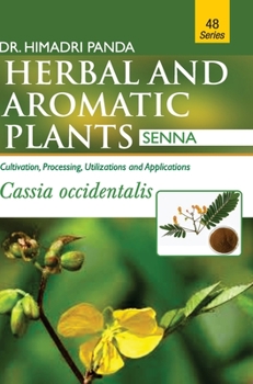 Hardcover HERBAL AND AROMATIC PLANTS - 48. Cassia occidentalis (Senna) Book