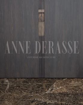 Hardcover Anne Derasse: Interior Architecture Book