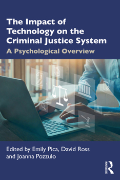 Paperback The Impact of Technology on the Criminal Justice System: A Psychological Overview Book