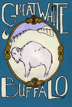 Paperback Great White Buffalo Book