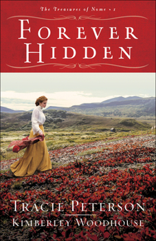 Forever Hidden - Book #1 of the Treasures of Nome