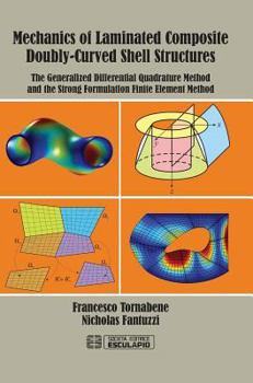 Hardcover Mechanics of Laminated Composite Doubly-Curved Shell Structures Book