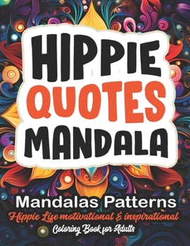 Paperback Mindful Hippie & Mandalas: Coloring Journey: Stress Relieving Patterns - 8.5x11 Large Print Book