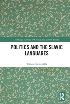Paperback Politics and the Slavic Languages Book