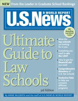 U.S. News Ultimate Guide to Law Schools, 2E (U.S. News Ultimate Guide to Law Schools)