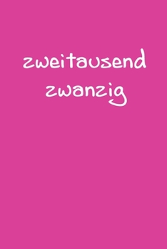 Paperback zweitausend zwanzig: Ladyplaner 2020 A5 Pink Rosa Rose [German] Book