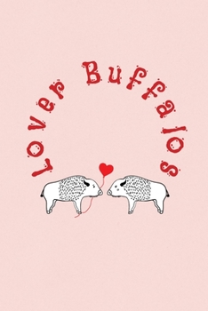 Paperback Lover Buffalos: Valentine's Day Gift - ToDo Notebook in a cute Design - 6" x 9" (15.24 x 22.86 cm) Book