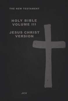 Paperback The New Testament: Jesus Christ Version Book