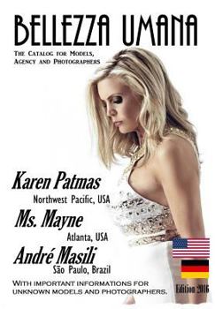 Paperback Bellezza Umana: The Catalog for Models, Agency and Photographers Edition 2016 Book