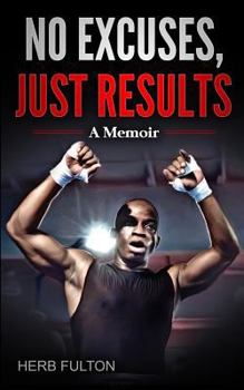Paperback No Excuses, Just Results Book