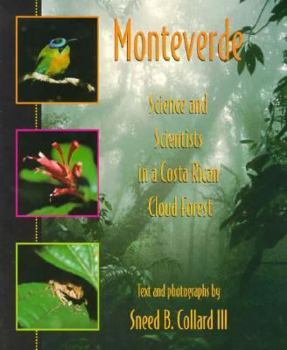Paperback Monteverde: Science and Scientists in a Costa Rican Cloud Forest Book