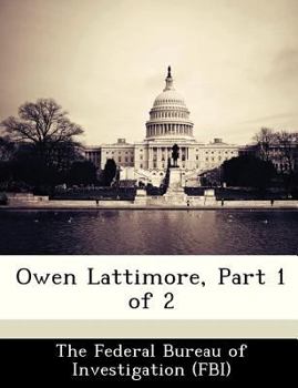 Owen Lattimore, Part 1 of 2