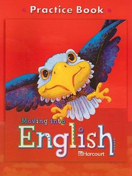 Paperback Moving Into English Practice Book, Grade 3 Book