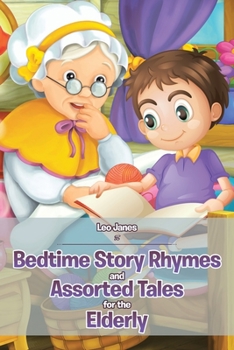 Paperback Bedtime Story Rhymes and Assorted Tales for the Elderly Book