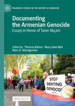 Paperback Documenting the Armenian Genocide: Essays in Honor of Taner Akçam Book