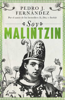 Paperback Soy Malintzin / I Am Malintzin [Spanish] Book