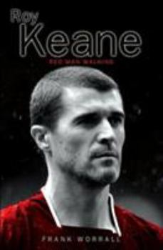 Paperback Roy Keane: Red Man Walking Book