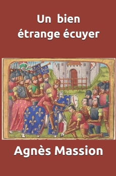 Paperback Un Bien Etrange Ecuyer [French] Book