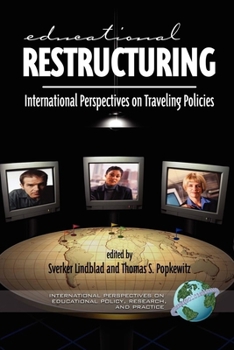 Hardcover Educational Restructuring: International Perspectives on Traveling Policies Book