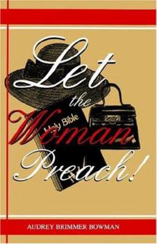 Paperback Let the Woman Preach Book