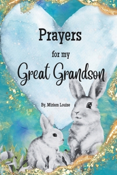 Paperback Prayers for my Great Grandson: A children's book of Christian Prayers for a Great Grandson Book