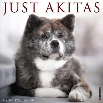 Calendar Just Akitas 2025 12 X 12 Wall Calendar Book