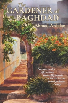 Paperback The Gardener of Baghdad Book