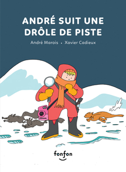Paperback André Suit Une Drôle de Piste [French] Book