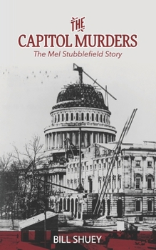 Paperback The Capitol Murders: The Mel Stubblefield Story Book