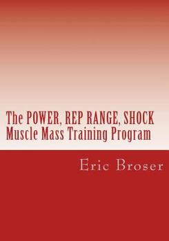 Paperback The Power, Rep Range, Shock Mass Building System Book