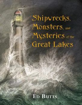 Paperback Shipwrecks, Monsters, and Mysteries of the Great Lakes Book