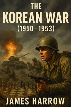 Paperback The Korean War (1950-1953) Book