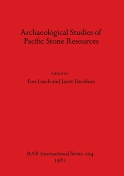Paperback Archaeological Studies of Pacific Stone Resources Book