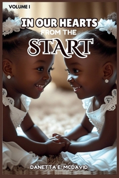 Paperback In Our Hearts from the Start Book
