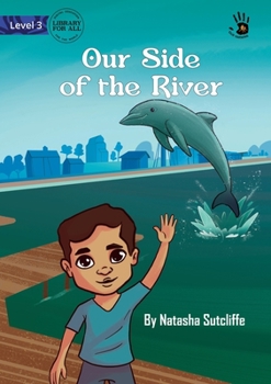 Paperback Our Side of the River - Our Yarning Book