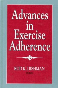 Hardcover Advances in Exercise Adherence Book